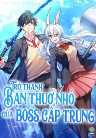 tro-thanh-ban-thoi-tho-au-cua-boss-cap-trung