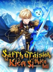 sat-thu-tai-sinh-la-kiem-si-thien-tai