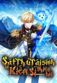 sat-thu-tai-sinh-la-kiem-si-thien-tai